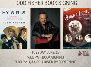 Todd Fisher to Hold Signing of 'My Girls' Memoir About Sister Carrie Fisher and Mother Debbie Reynolds 
