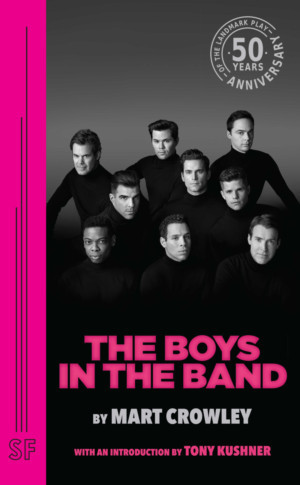 THE BOYS IN THE BAND Limited Edition Script Now Available Through Samuel French Image