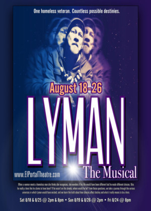 LYMAN The Musical Comes to The El Portal Theatre 