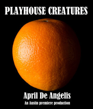 April De Angelis' PLAYHOUSE CREATURES To Make Austin Premiere Image