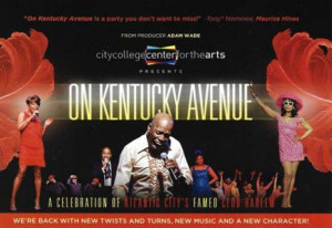 ON KENTUCKY AVENUE Returns To CCCA With Showcase Of Black Nightlife And Entertainment In 1960s America 