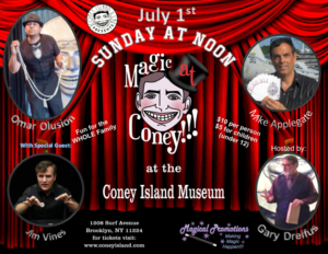 MAGIC AT CONEY!!! Announces Special Guests for The Sunday Matinee - 7/1 