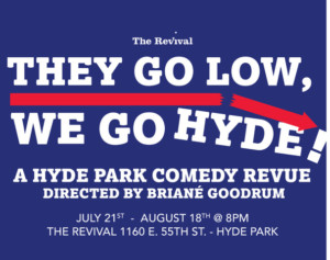 The Revival Announces THEY GO LOW, WE GO HYDE  Image