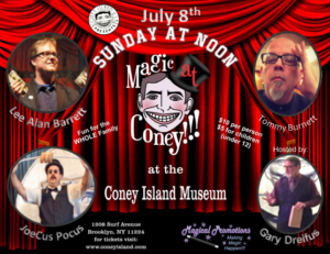 MAGIC AT CONEY!!! Announces Stars for The Sunday Matinee, 7/8 