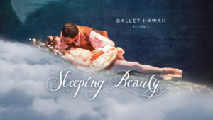 Ballet Hawaii Presents THE SLEEPING BEAUTY With Artists From Across America 