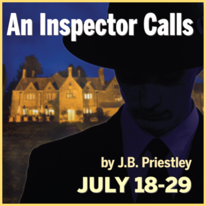Players Present The Classic Mystery AN INSPECTOR CALLS July 18-29 Image