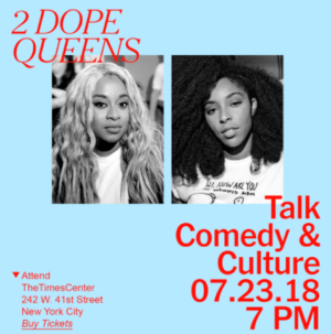 “2 Dope Queens” Hosts Phoebe Robinson And Jessica Williams In Conversation At 7/23 TimesTalks  Image