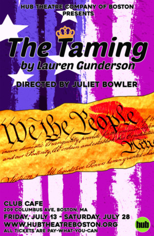 Hub Theatre Company Of Boston Presents Lauren Gunderson's THE TAMING 