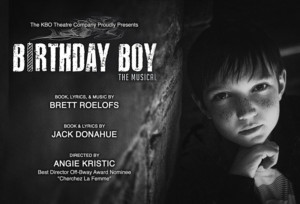 The KBO Theatre Company Presents BIRTHDAY BOY Image