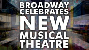 BROADWAY CELEBRATES NEW MUSICAL THEATRE at 54 Below Image