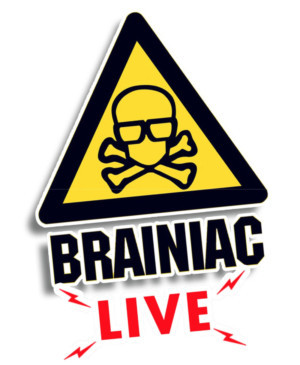 BRAINIAC LIVE! Celebrates 10th Anniversary With A Daily Fringe Show At McEwan Hall 