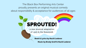 Original Family Musical SPROUTED! Premieres At Black Box PAC Teaneck Image