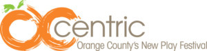 OC CENTRIC New Play Festival Opens 8/16 Image