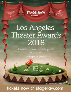 Stage Raw Announces Nominees For 2017-2018 Los Angeles Theatrical Excellence  Image