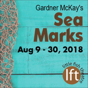 Romantic And Touching Tale SEA MARKS Opens August 9 At Little Fish Theatre Image