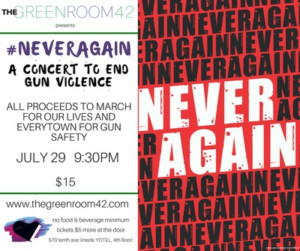 #NEVERAGAIN: A CONCERT TO END GUN VIOLENCE Comes To The Green Room 42 