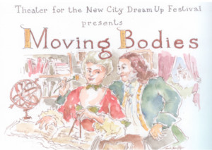 Theater For The New City's Dream Up Festival 2018 Presents The World Premiere Of MOVING BODIES  Image