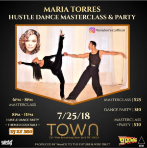 A Hustle Dance Masterclass & Party With Maria Torres Announces At Town Stages. 7/25  Image