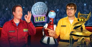 MYSTERY SCIENCE THEATER 3000 LIVE Comes to New York 