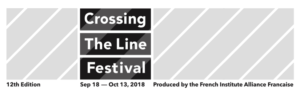 FIAF's Crossing The Line Festival 2018 Presents 12 Premieres Transcending Discipline, Nationality, and Language Image