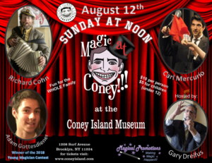 MAGIC AT CONEY!!! Announces Guests for The Sunday Matinee, 8/12 