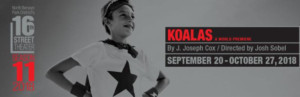 Cast Announced For Premiere Of KOALAS at 16th Street Theater 