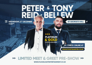St George's Hall Presents An Evening with Peter Reid and Tony Bellew 