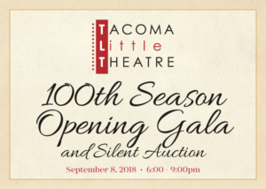 Tacoma Little Theatre Presents 100th Season Gala And Silent Auction 