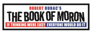 Robert Dubac's THE BOOK OF MORON Comes To Cleveland 
