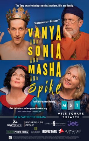 Mile Square Theatre Presents VANYA AND SONIA AND MASHA AND SPIKE  Image