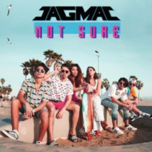 JAGMAC - Releases New Single 'Not Sure' And Joins 'Tonight Belongs To You' Tour  Image