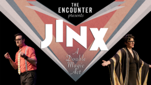The Encounter Announces Their New Magic Show JINX 