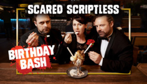 Scared Scriptless Celebrates Another Year Older  Image