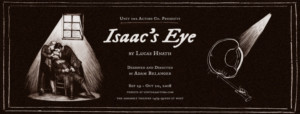 Unit 102 Actors Co. Presents Canadian Premiere Of ISAAC'S EYE By Lucas Hnath 