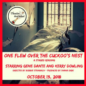 Dante & Dowling Square Off In Theater UnCorked's ONE FLEW OVER THE CUCKOO'S NEST Image