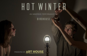 Art House Productions Presents HOT WINTER  Image