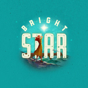 Steve Martin And Edie Brickell's BRIGHT STAR Opens Musical Theatre West's 18-19 Season 
