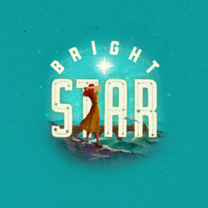 Steve Martin And Edie Brickell's BRIGHT STAR Opens Musical Theatre West's 18-19 Season  Image