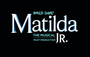 Aspire PAC To Hold Audition For MATILDA JR. Pilot Production Image