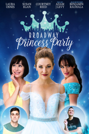 BROADWAY PRINCESS PARTY Brings Magic to Boston Featuring Local Royal Guests Alongside Osnes, Egan, Reed, And Rauhala Image