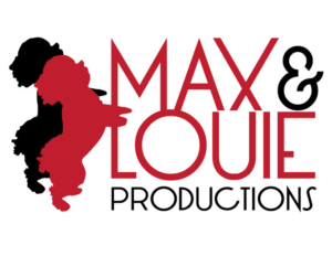 Max & Louie Productions Launches 2019 Season 