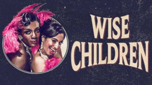 Emma Rice Brings Her New Company's Show WISE CHILDREN to Chester 