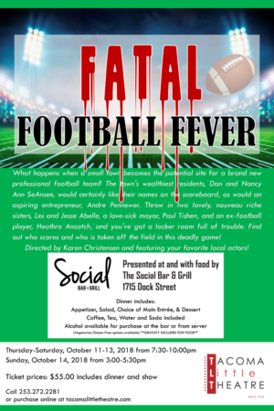 Tacoma Little Theatre Presents FATAL FOOTBALL FEVER, A Murder Mystery Dinner 