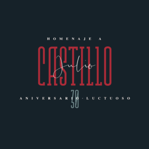 Realizarán Homenaje A Julio Castillo Con Motivo De Su 30 Aniversario Luctuoso Image