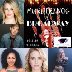 Carrie St. Louis And Natalie Walker Lead MURDERINOS OF BROADWAY At The Green Room 42 Image