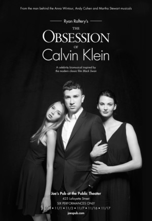 Ryan Raftery Returns to Joe's Pub with THE OBSESSION OF CALVIN KLEIN Image