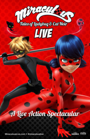 New Show Announced, MIRACULOUS LIVE! On Sale This Week at State Theatre 
