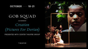 REDCAT Presents GOB SQUAD: CREATION (PICTURES FOR DORIAN) Image