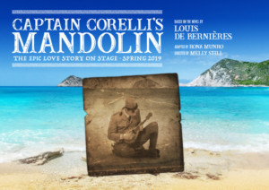 First Major Stage Production Of CAPTAIN CORELLI'S MANDOLIN to Tour the UK 