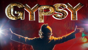 GYPSY Opens Friday October 5th At St. Dunstan's Theatre 